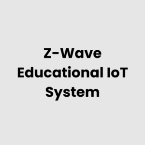 Z-Wave Educational IoT System