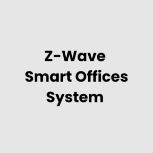 Z-Wave Smart Offices System