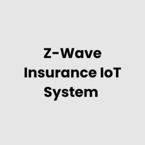 Z-Wave Insurance IoT System