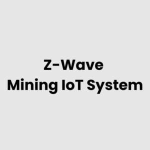 Z-Wave Mining IoT System