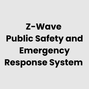 Z-Wave Public Safety and Emergency Response System