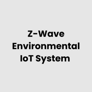 Z-Wave Environmental IoT System